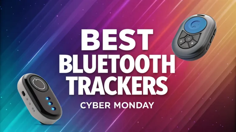 10 Best Bluetooth Trackers Cyber Monday You Need to Buy Today